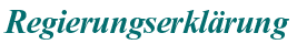 Regierungserklärung